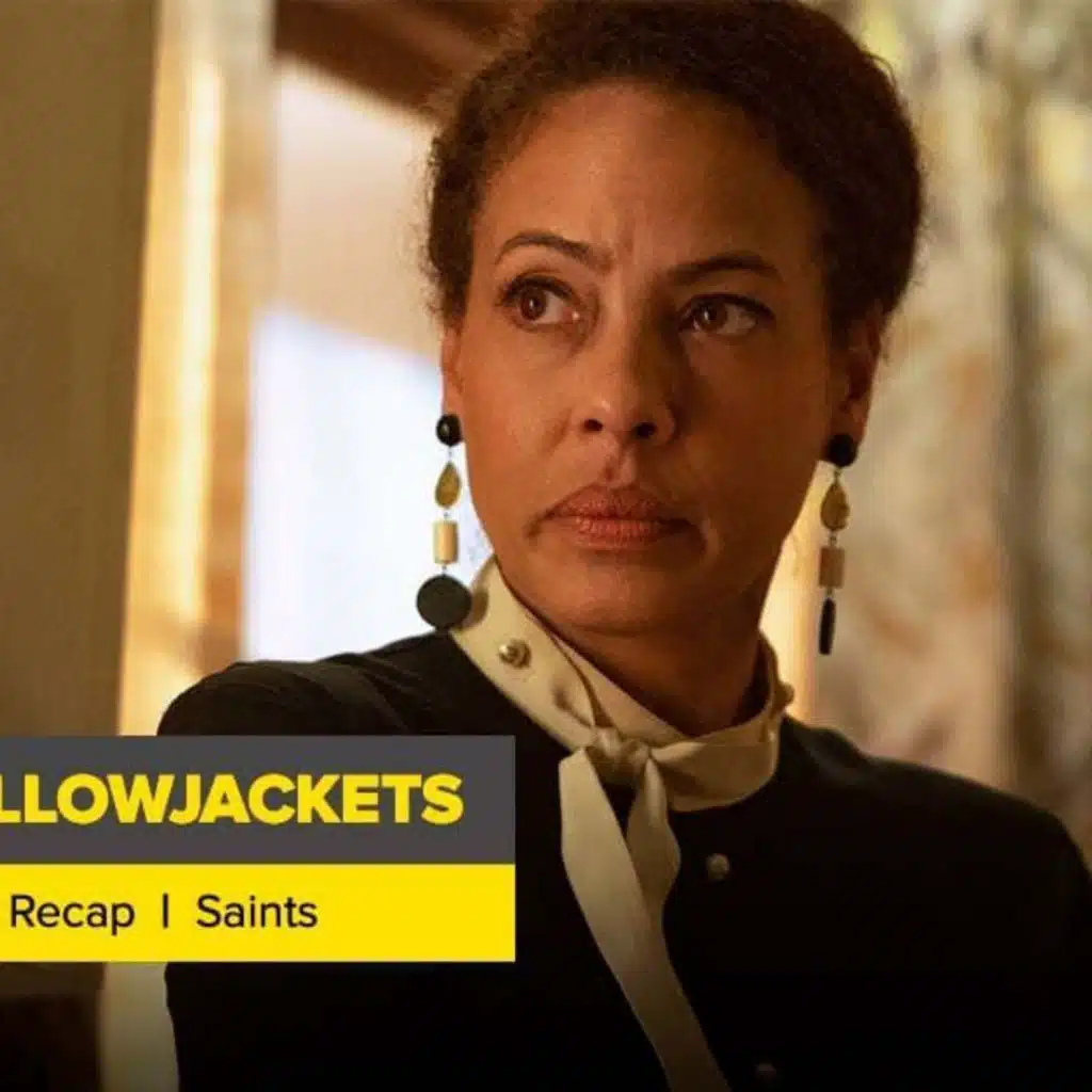 Yellowjackets Season 1 Episode 6 Recap, ‘Saints’