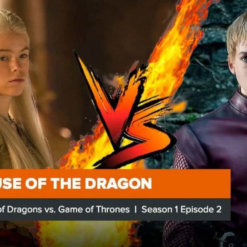 House of the Dragon vs Game of Thrones Rewatch: Season 1 Episode 2 Comparison