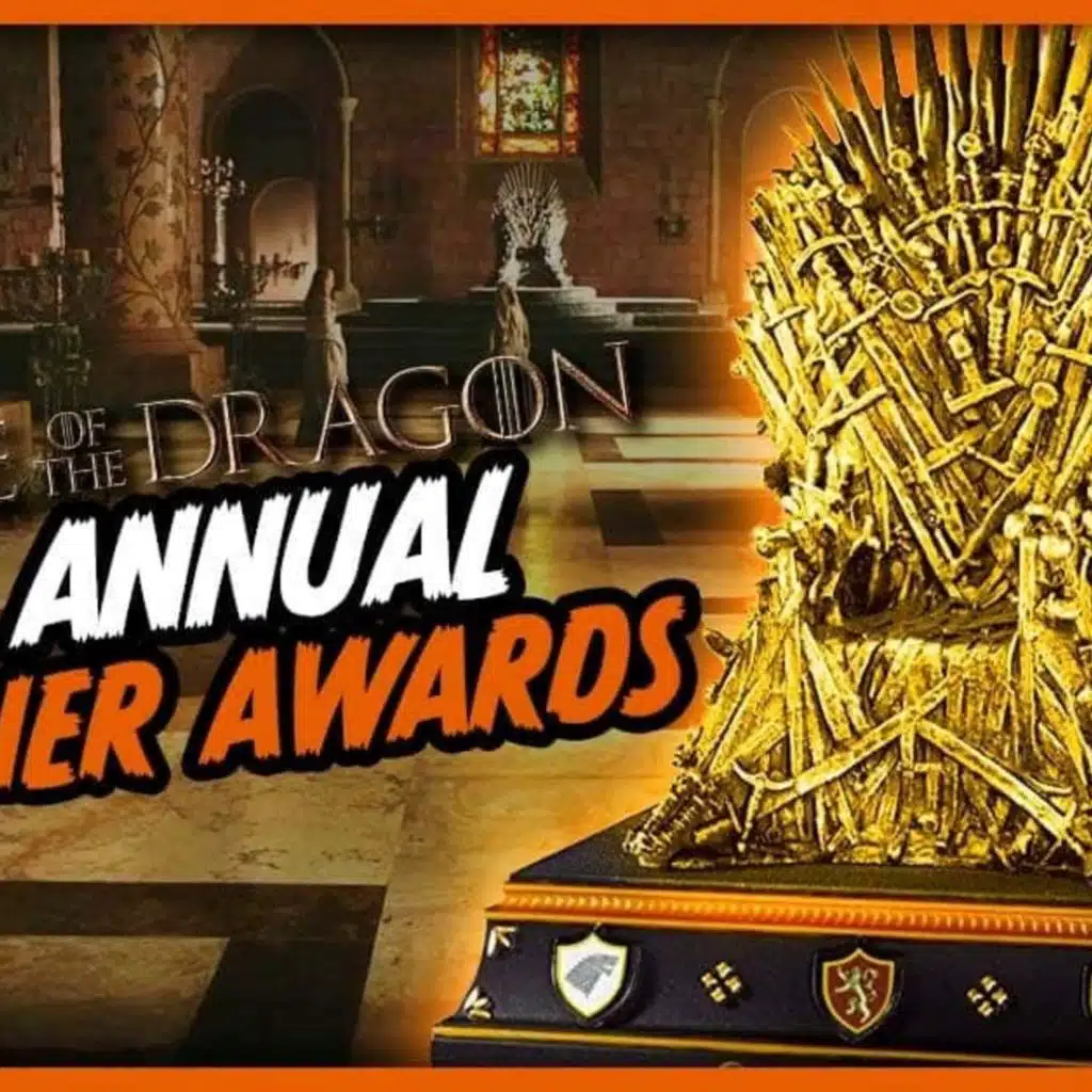 House of the Dragon: Rob and Josh Present the Season 1 Throner Awards