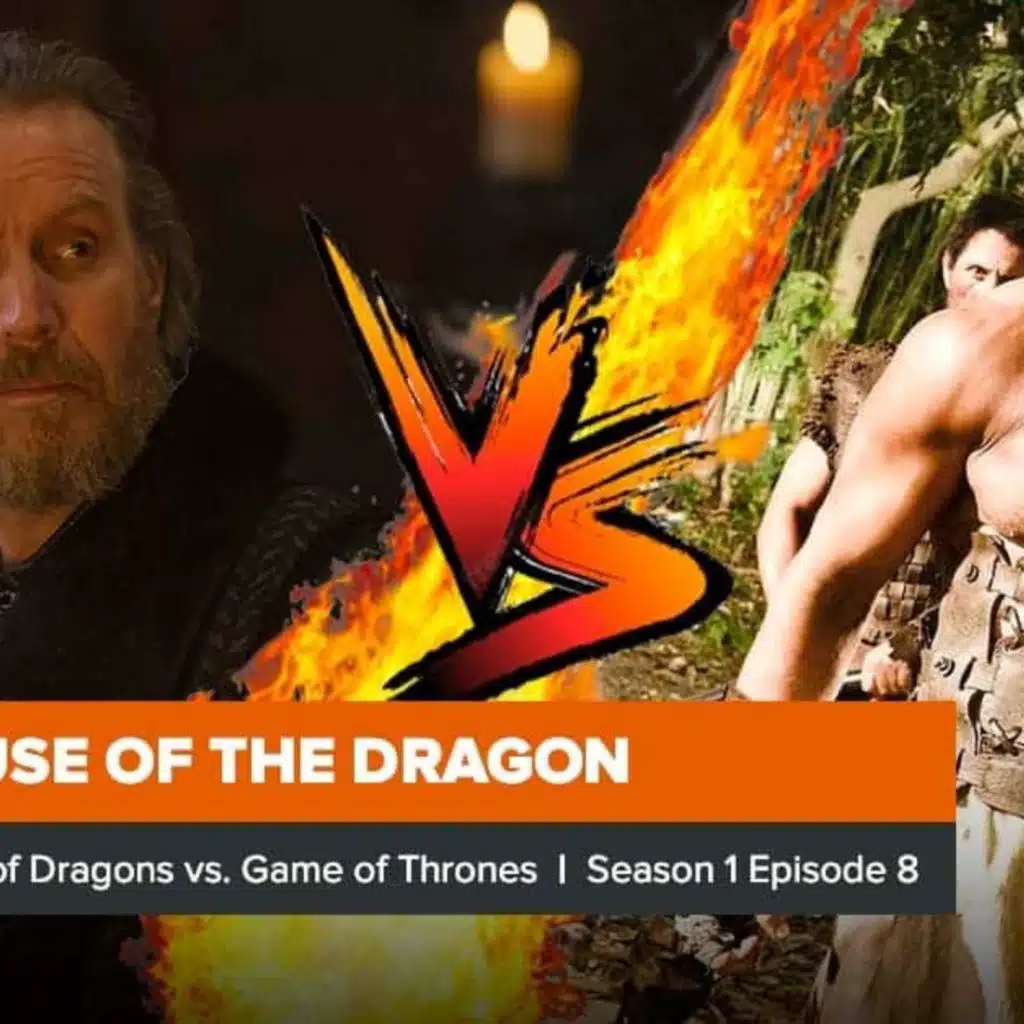 House of the Dragon vs Game of Thrones Rewatch: Season 1 Episode 8 Comparison