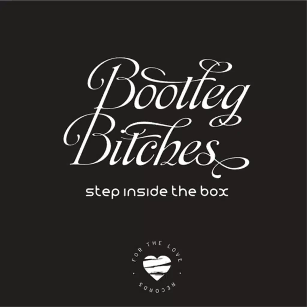 Bootleg Bitches