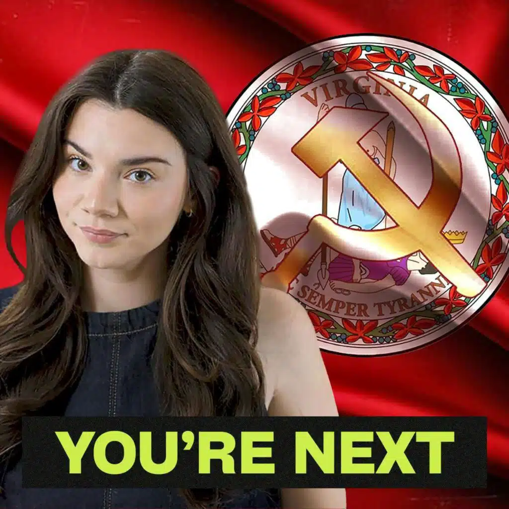 Virginia Is Turning Into A Marxist Hell Hole | Episode 124