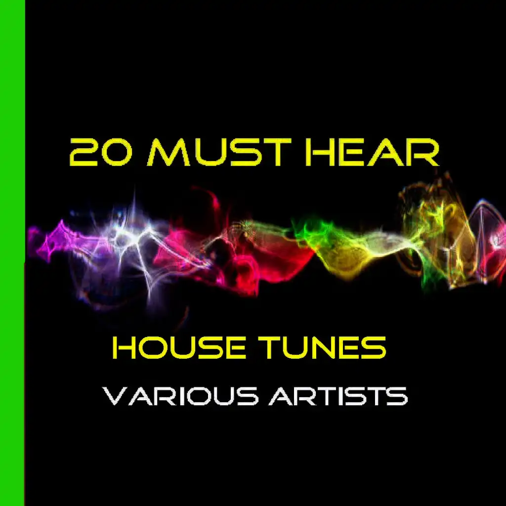 20 Must Hear House Tunes