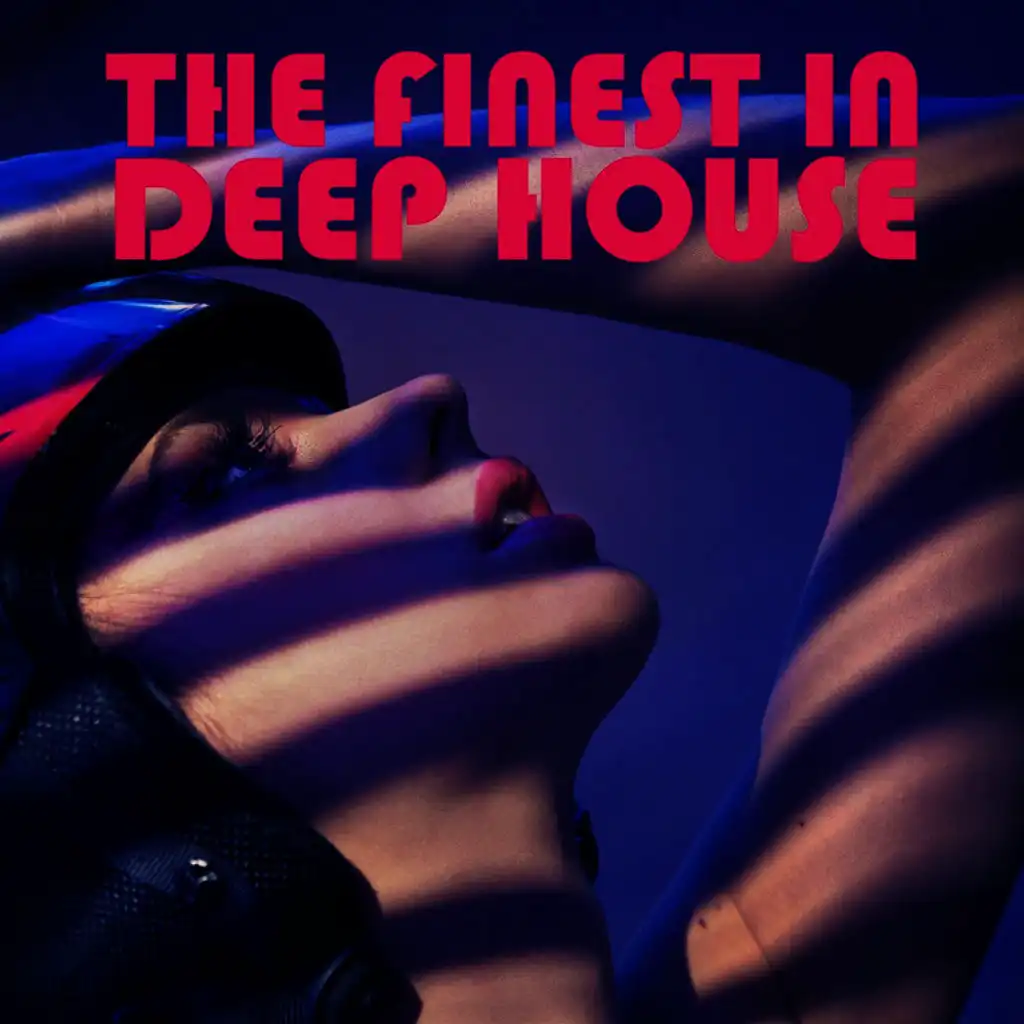 The Finest in Deep House