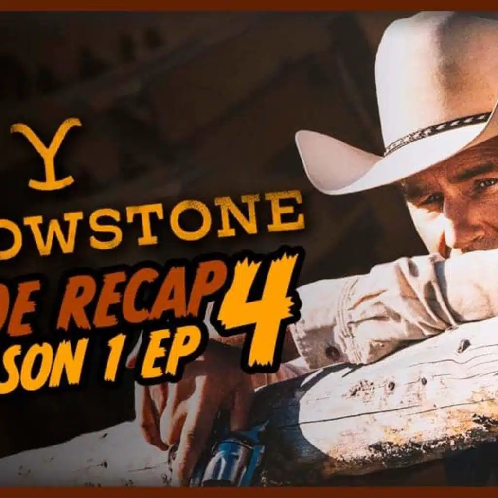 Yellowstone Season 1 Episode 4 Recap, ‘The Long Black Train’