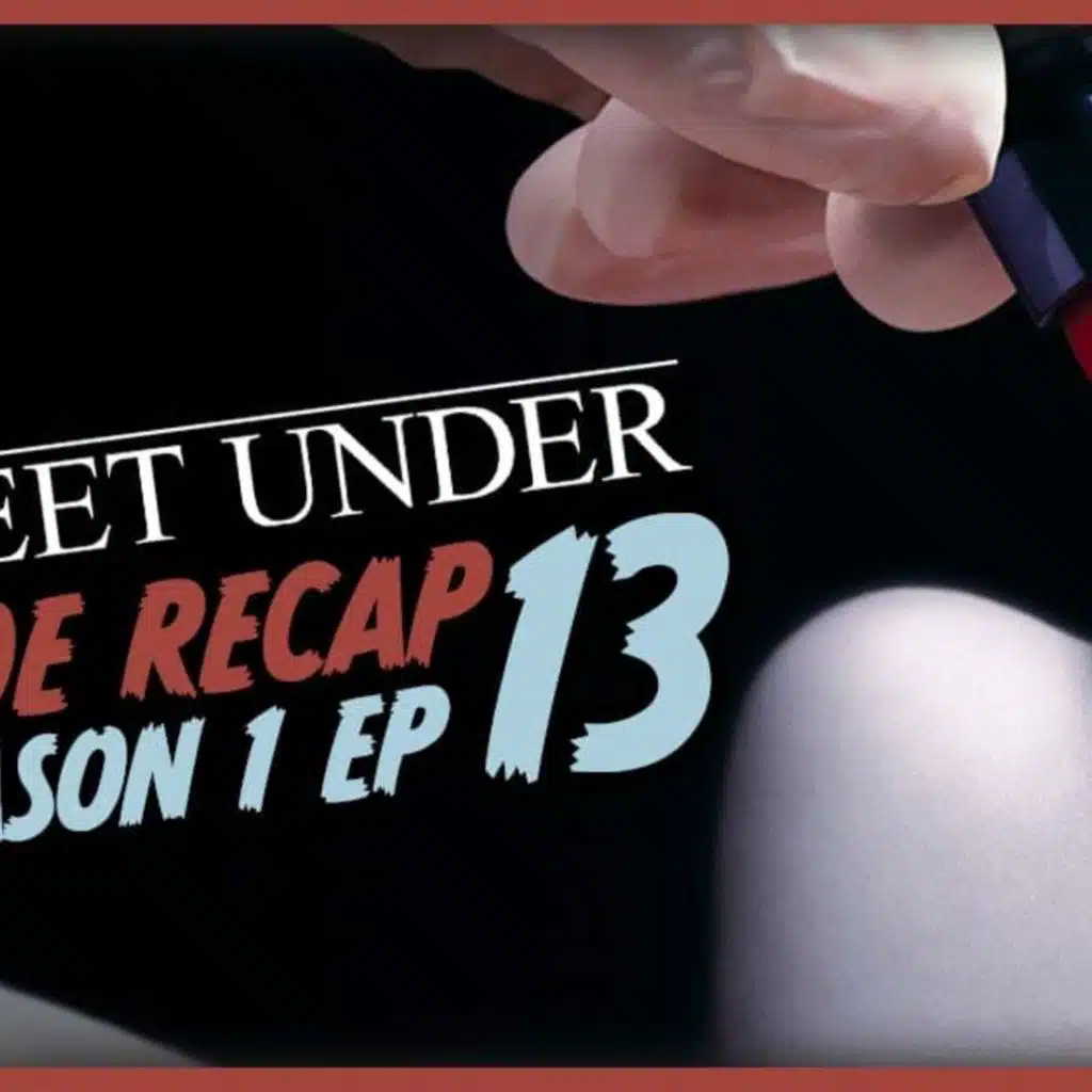 Six Feet Under Season 1 Episode 13 Recap, ‘Knock, Knock’