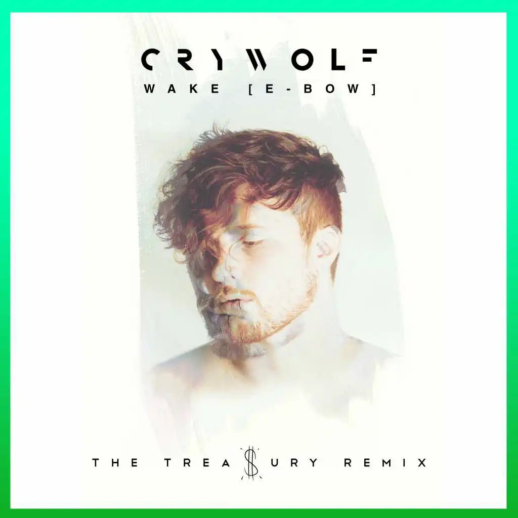 Wake (e-Bow) (The Treasury Remix)