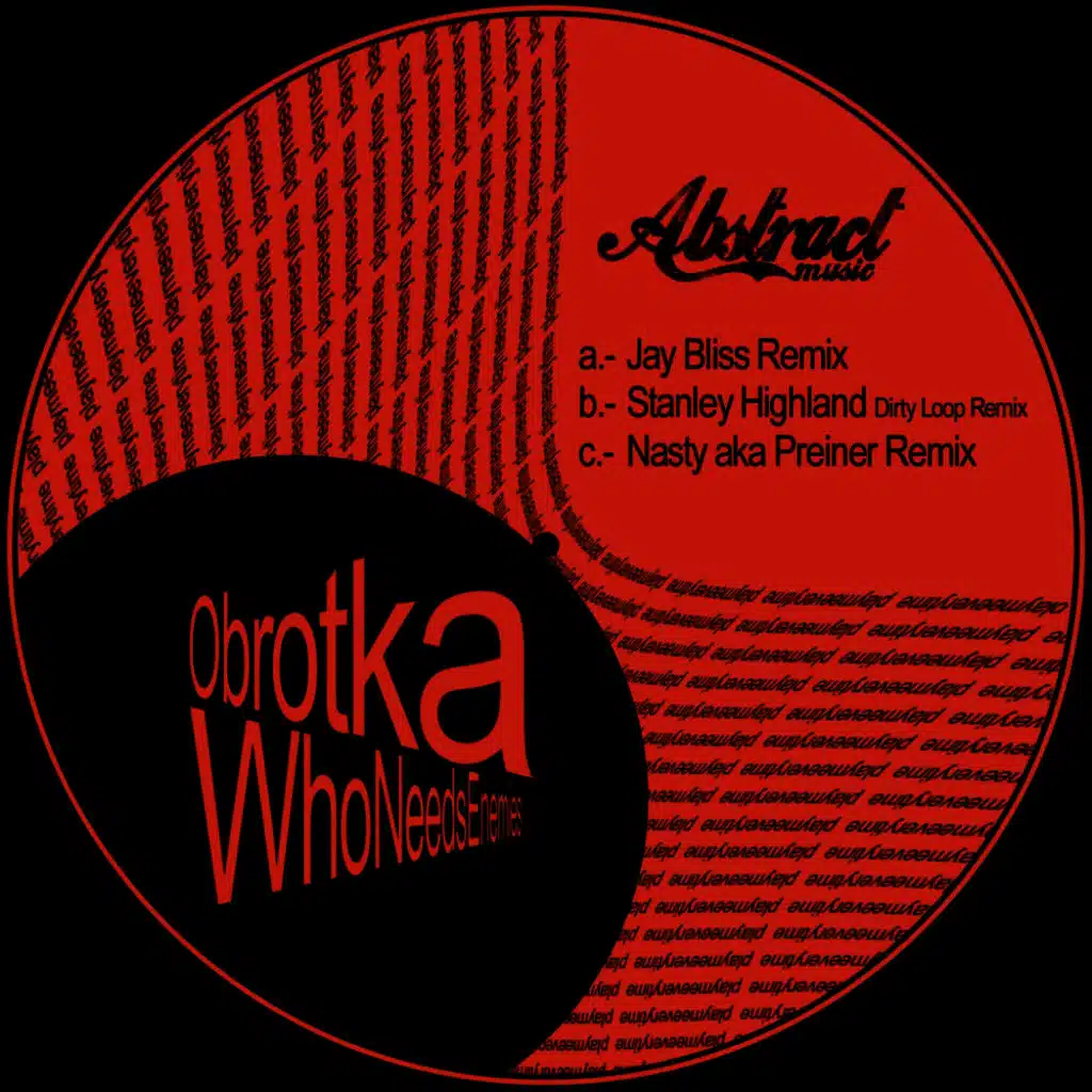 Who Needs Enemies (Jay Bliss Remix)