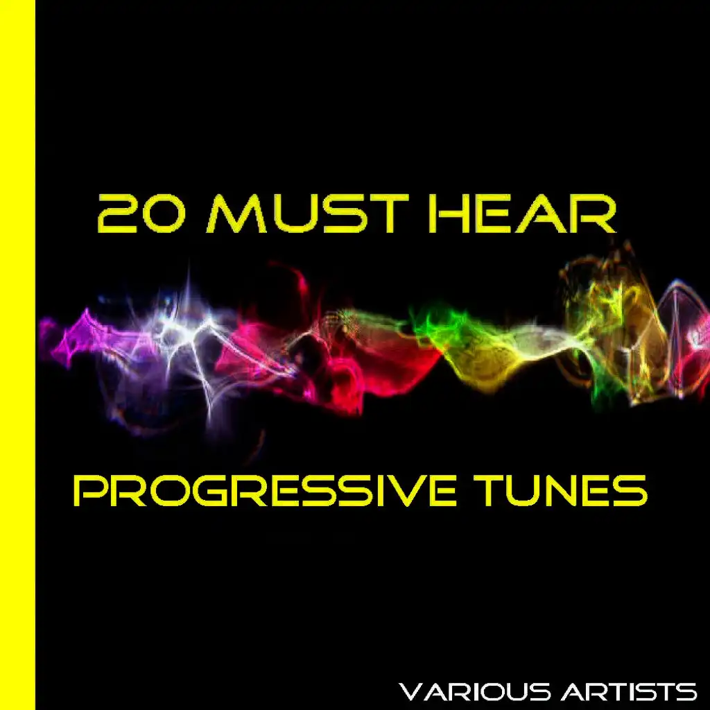 20 Must Hear Progressive Tunes