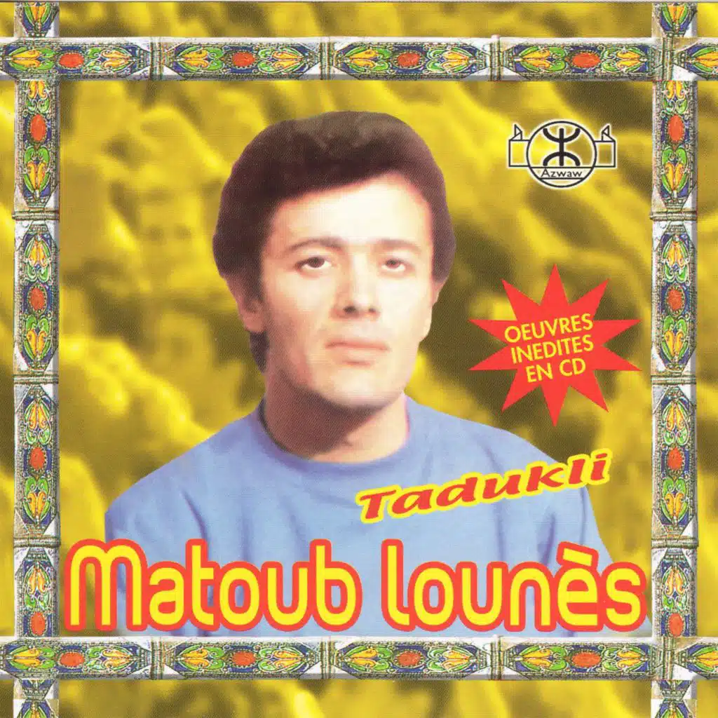 Matoub Lounès, Tradukli, Oeuvres inédites