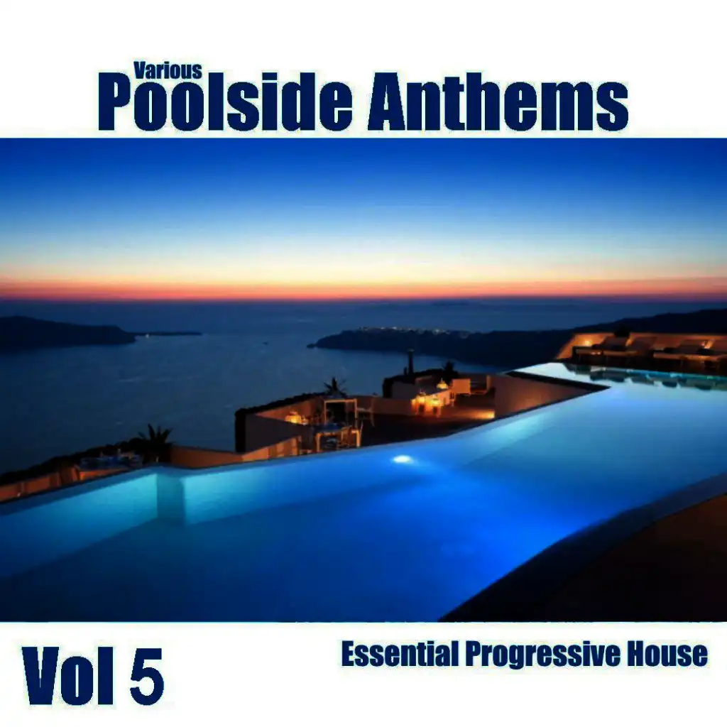 Poolside Anthems, Vol. 5