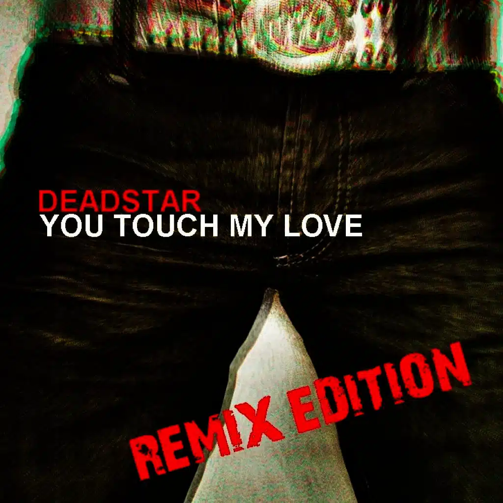 You Touch My Love (Sun Robot Mix)