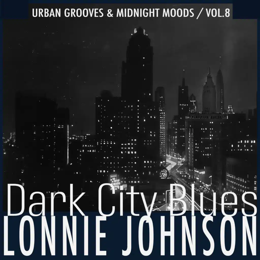 Dark City Blues, Vol. 8 - Urban Grooves & Midnight Moods