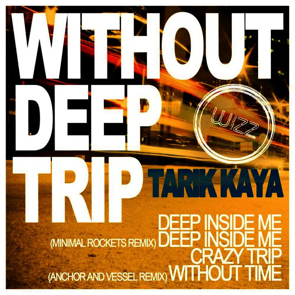 Without Deep Trip
