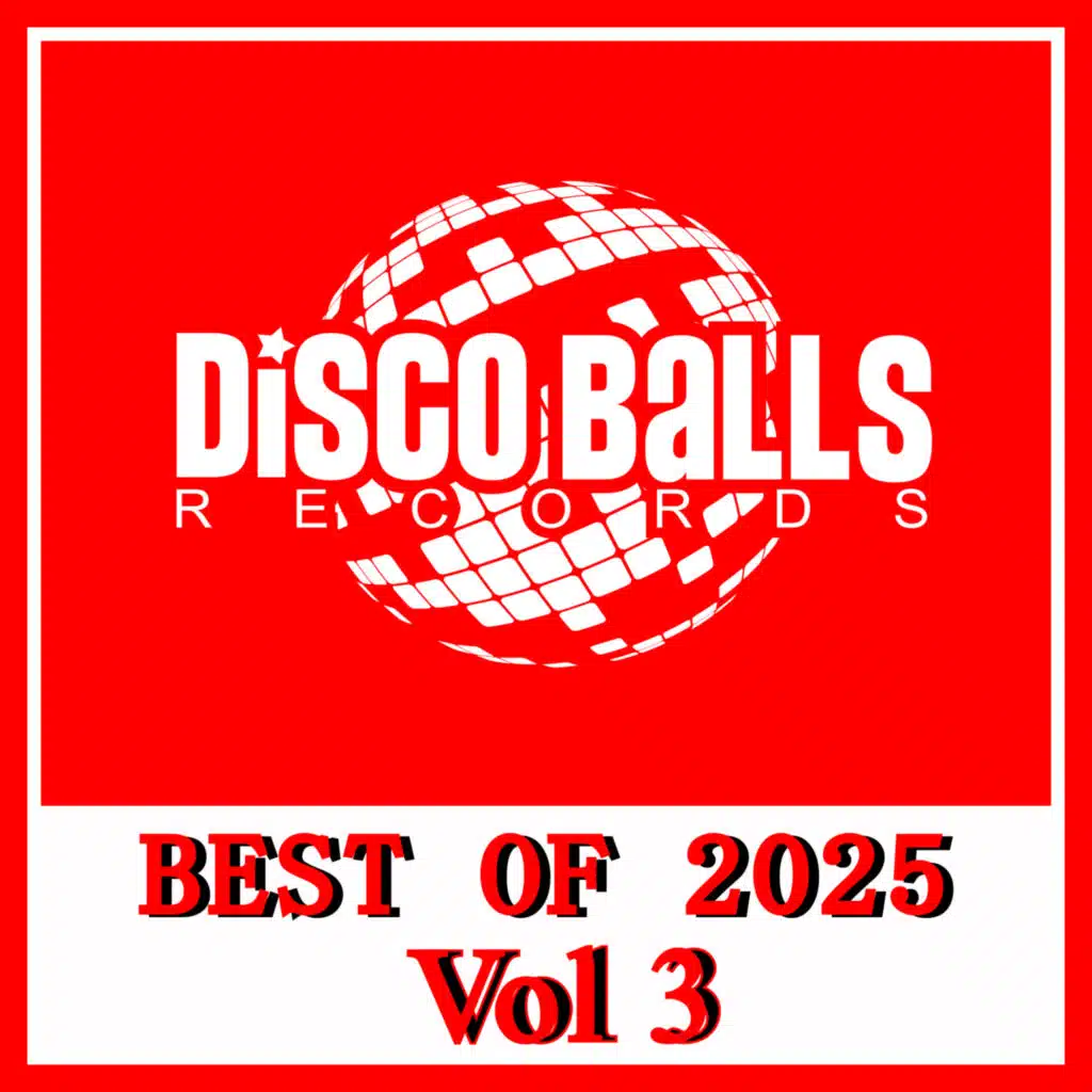 Va - Best Of Disco Balls Records 2025, Vol. 3