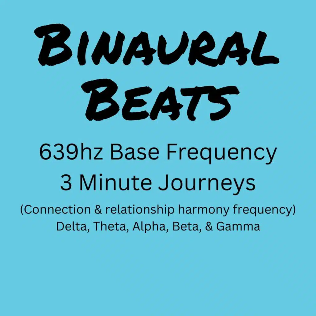639hz 3 Minute Bi-naural Beats