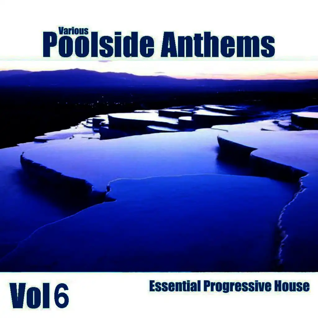 Poolside Anthems, Vol. 6