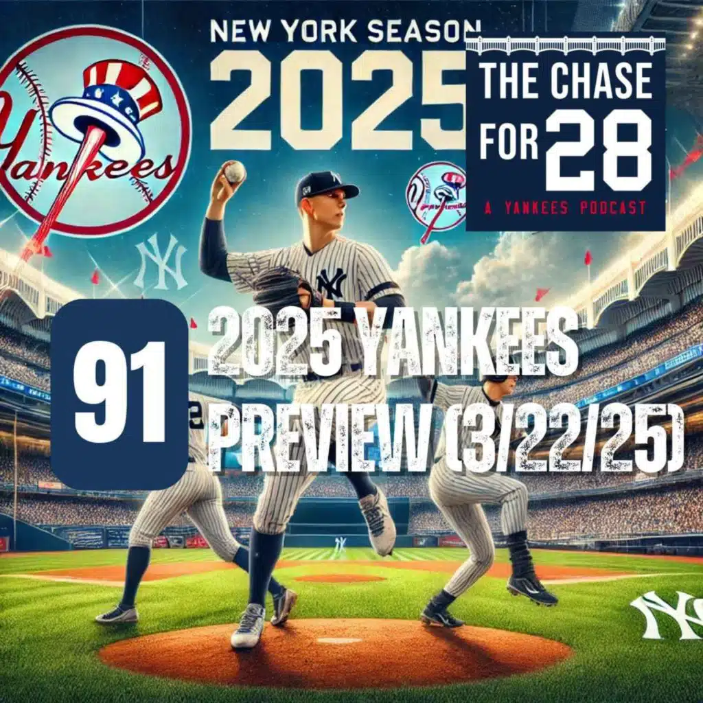 2025 Yankees Preview (3/22/25)- CF28-091