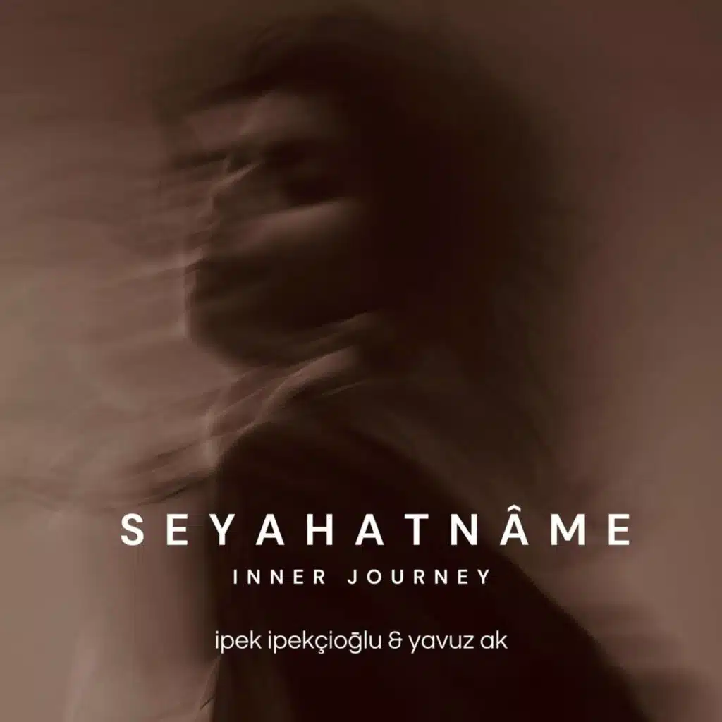 Seyahatname Inner Journey