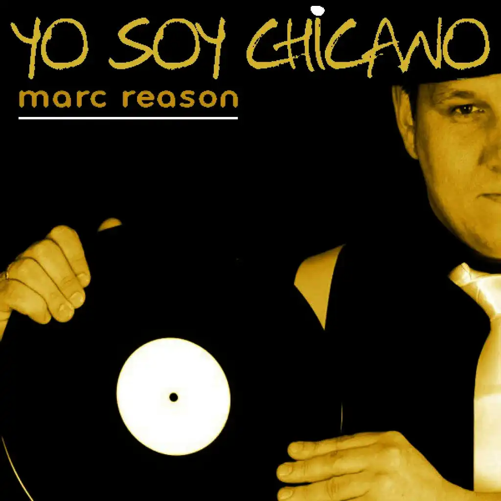 Yo Soy Chicano (Club Mix)
