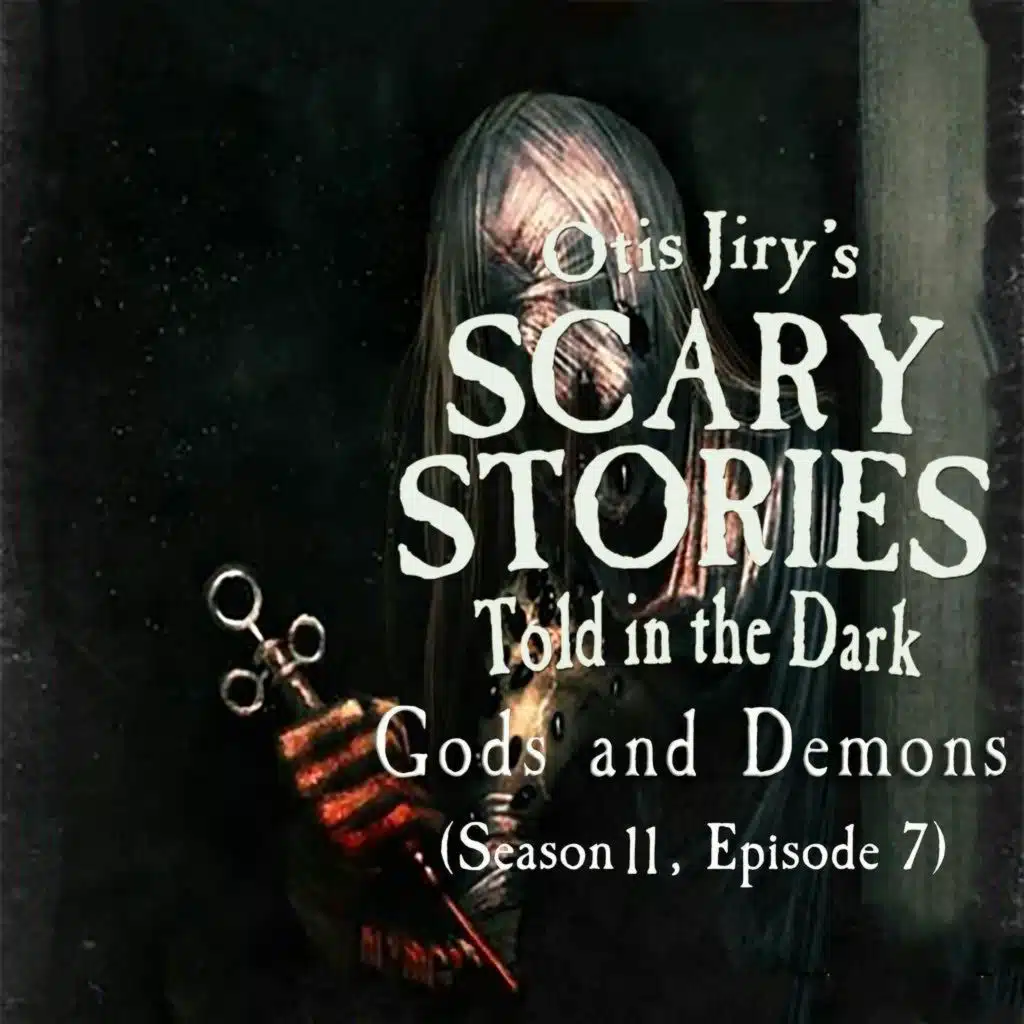 S11E07 – "Gods and Demons" – Scary Stories Told in the Dark