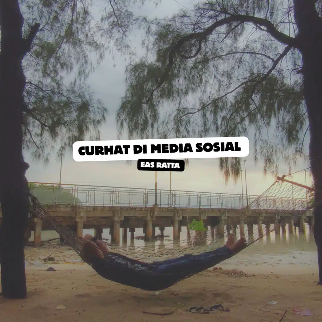 Curhat Di Media Sosial