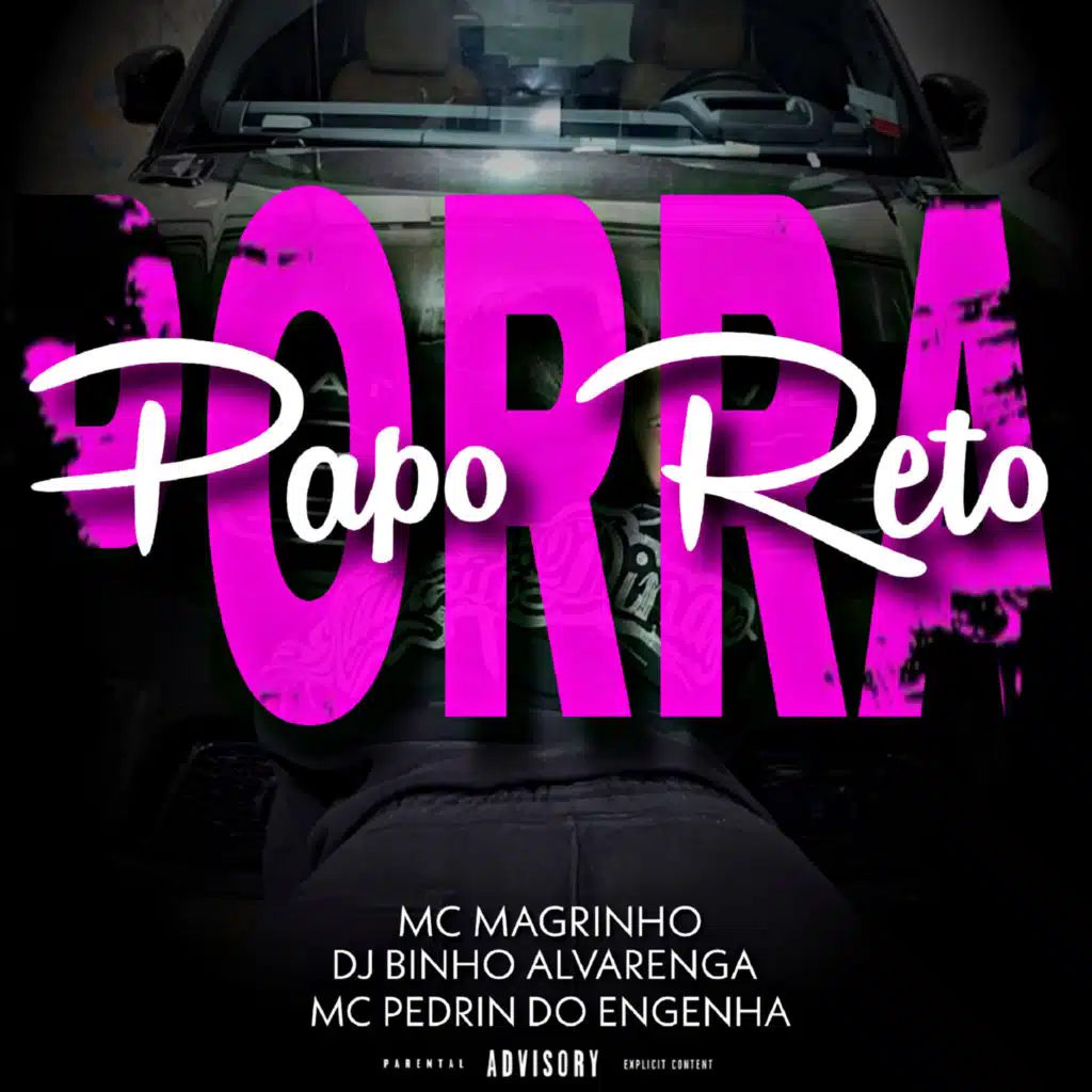 Porra Papo Reto (Remix) [feat. Dj Binho Alvarenga]