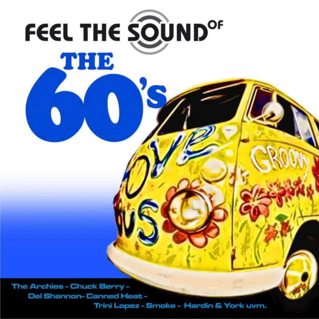 Feel The Sound of The 60's