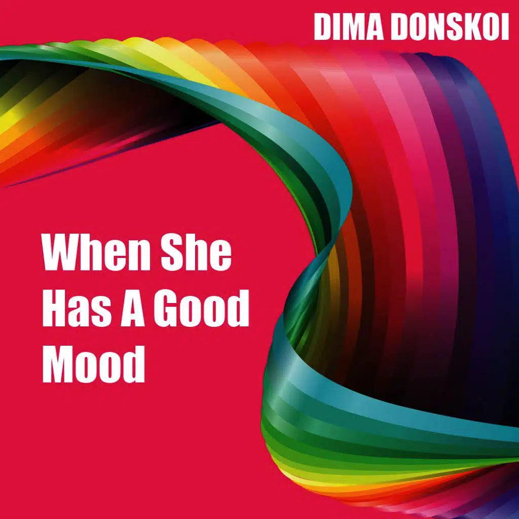 When She Has a Good Mood