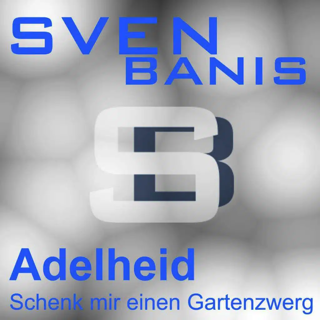 Adelheid - Schenk mir einen Gartenzwerg