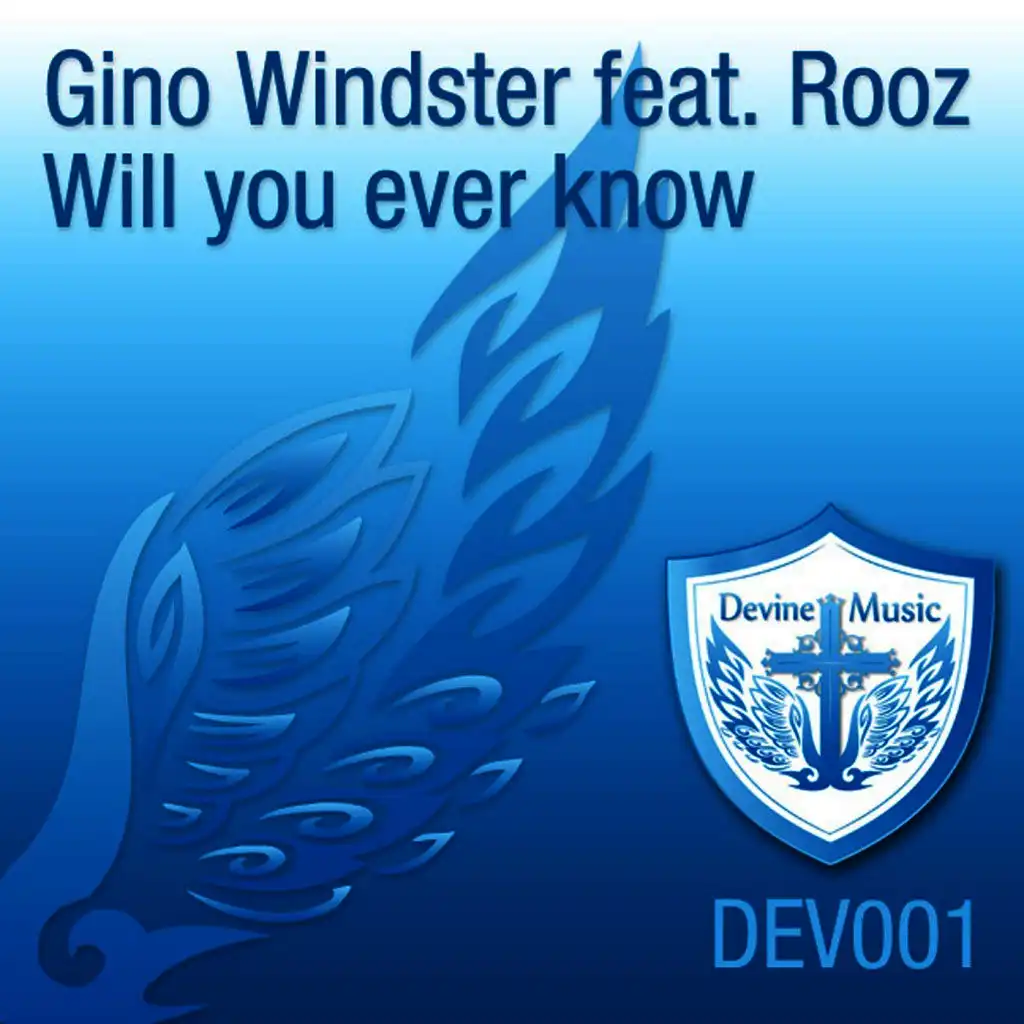 Will You Ever Know (Capzlock & Gino Windster Rework)