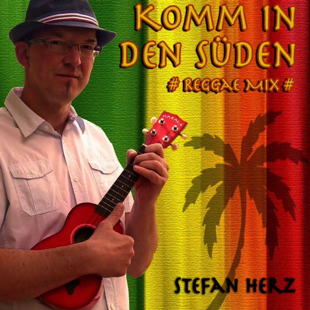 Komm in den Süden incl. Reggea Mix