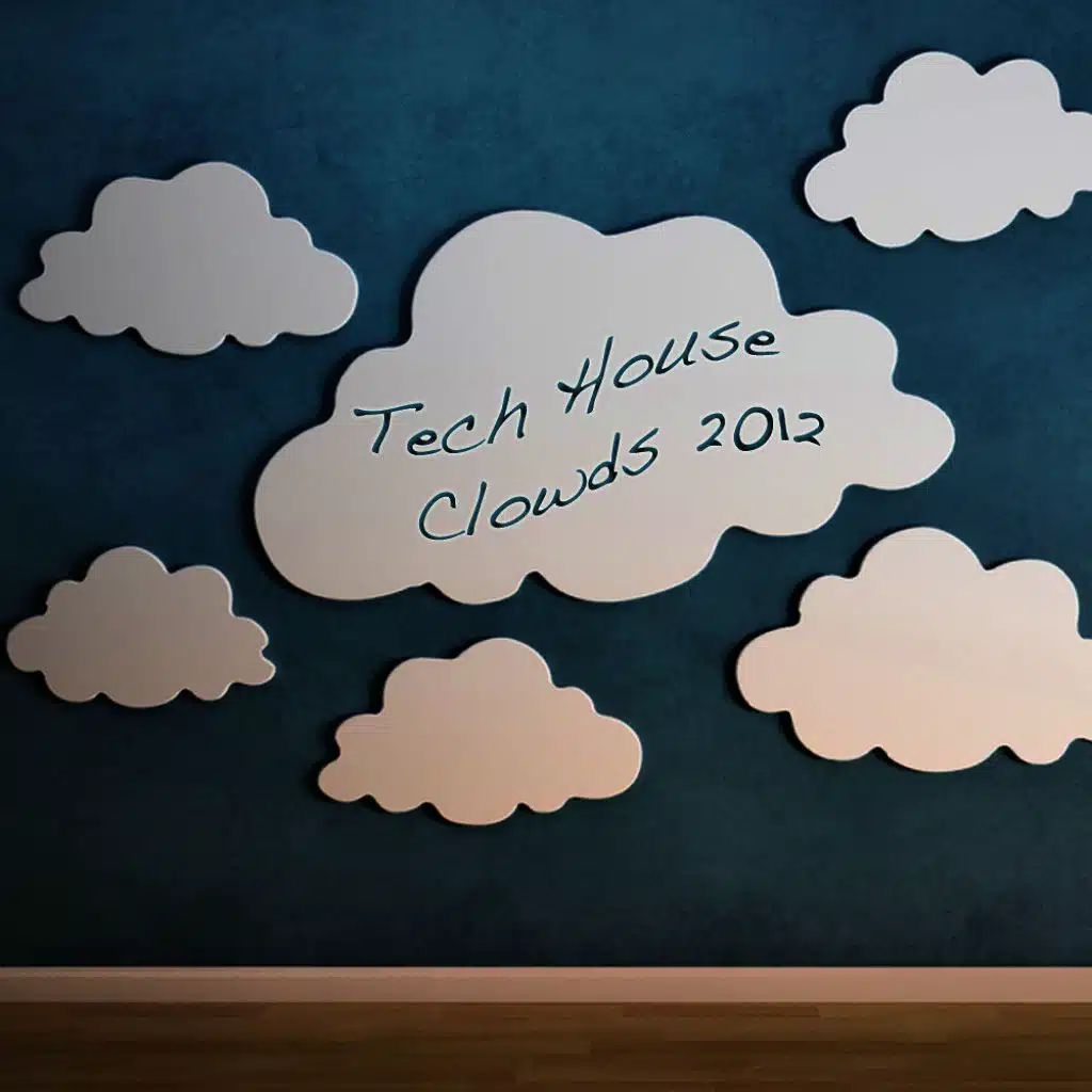 Tech House Clowds 2012
