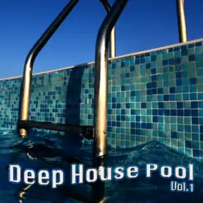 Deep House Pool Vol. 1