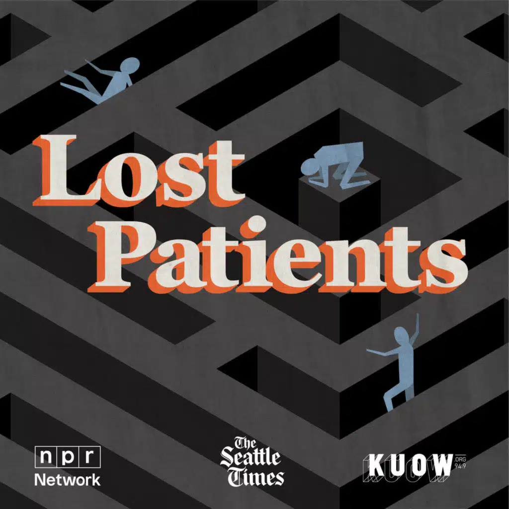 Lost Patients Live: First-Person Stories from Seattle's Mental Health Crisis