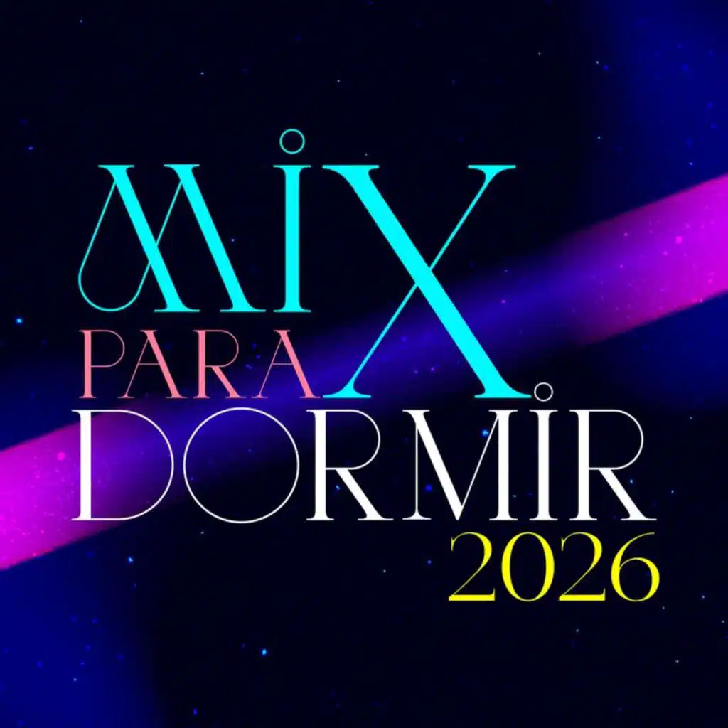 Mix Para Dormir 2026