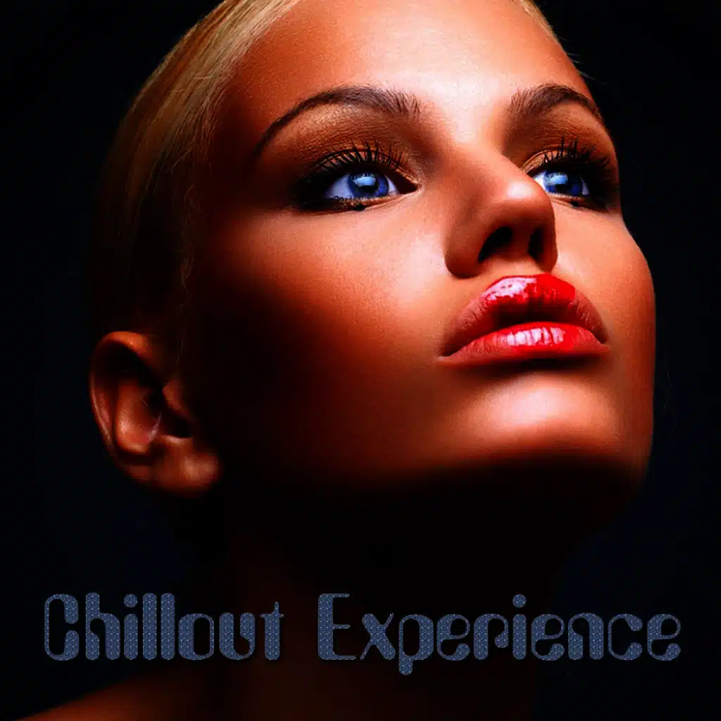 Chillout Experience