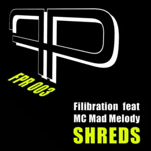 Filibration feat. Mc Mad Melody