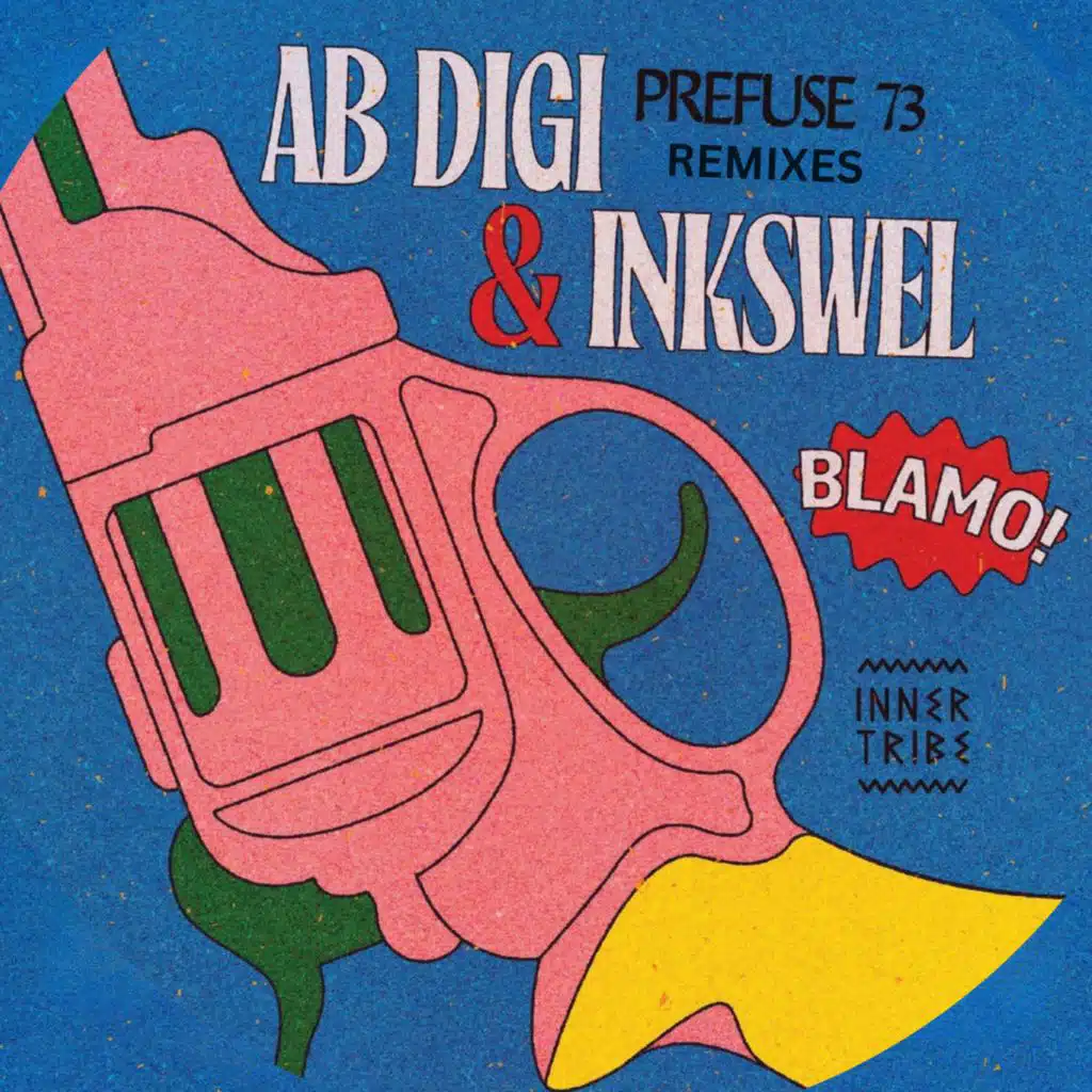 Blamo! (The Prefuse 73 Remixes)
