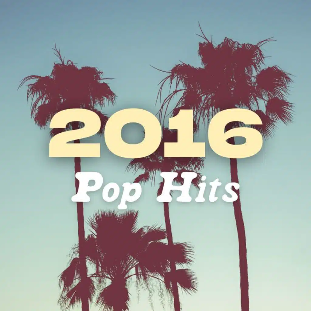 2016 Pop Hits