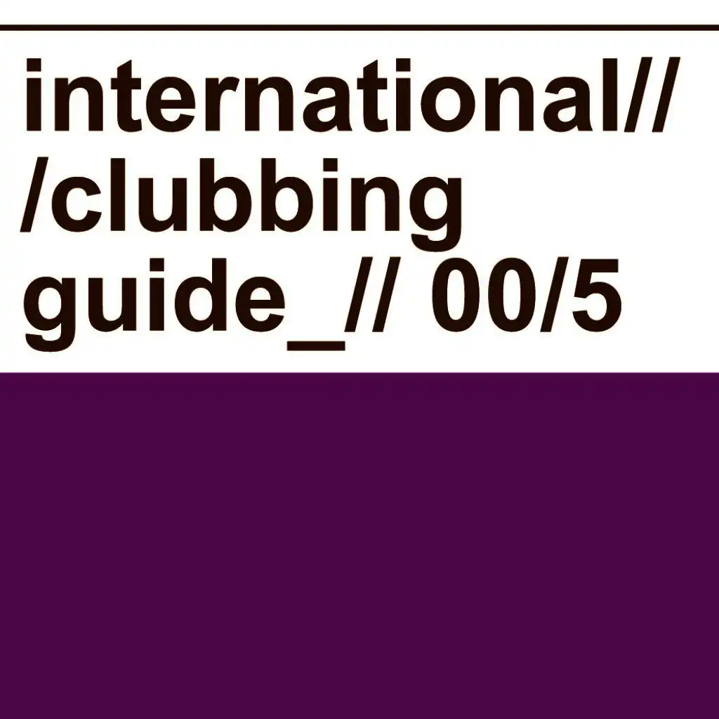 International Clubbing Guide 05