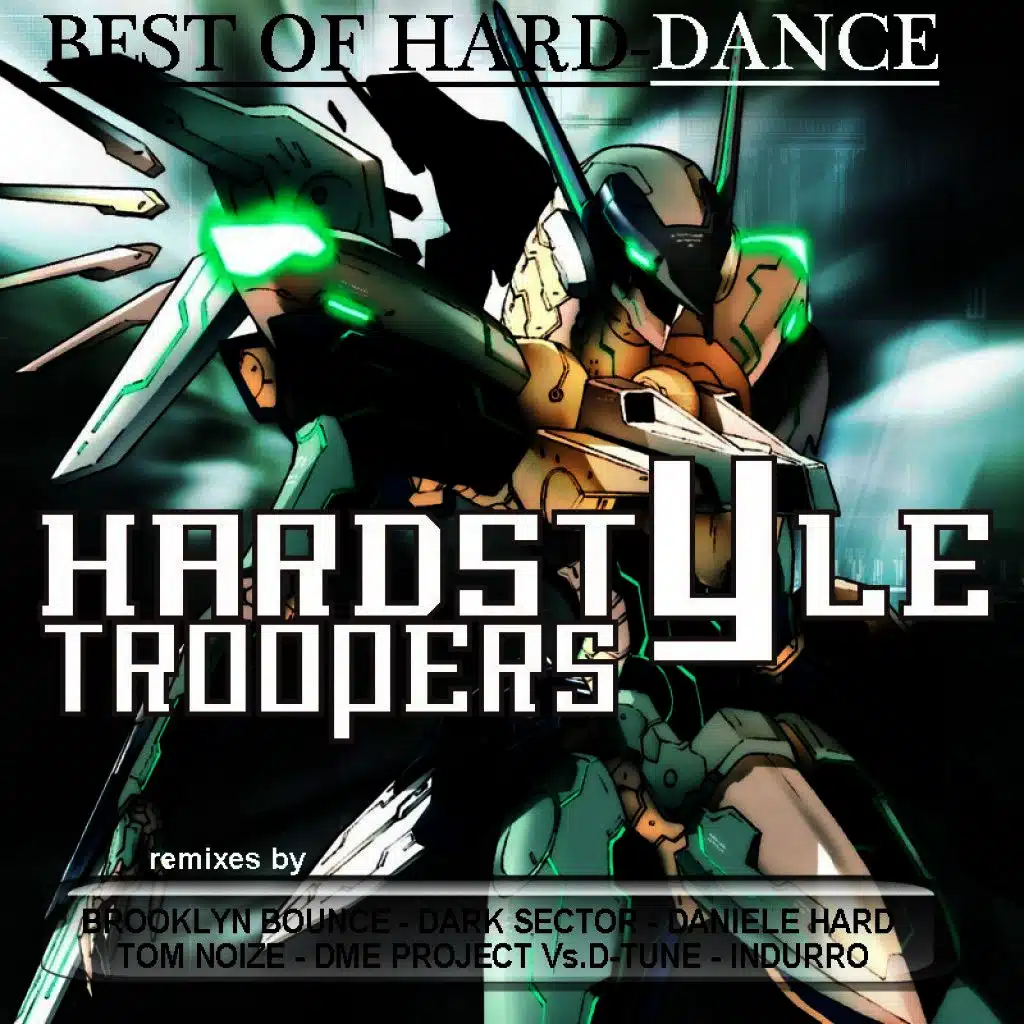 Hardstyle Troopers