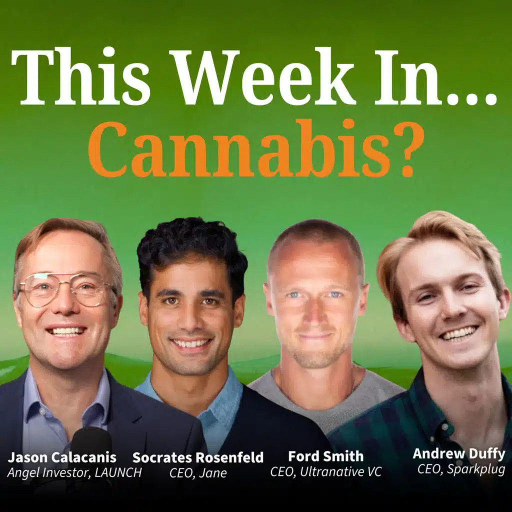 How decriminalization led to an explosion in cannabis startups (Feat. Ford Smith, Andrew Duffy, and Socrates Rosenfeld) | E2241