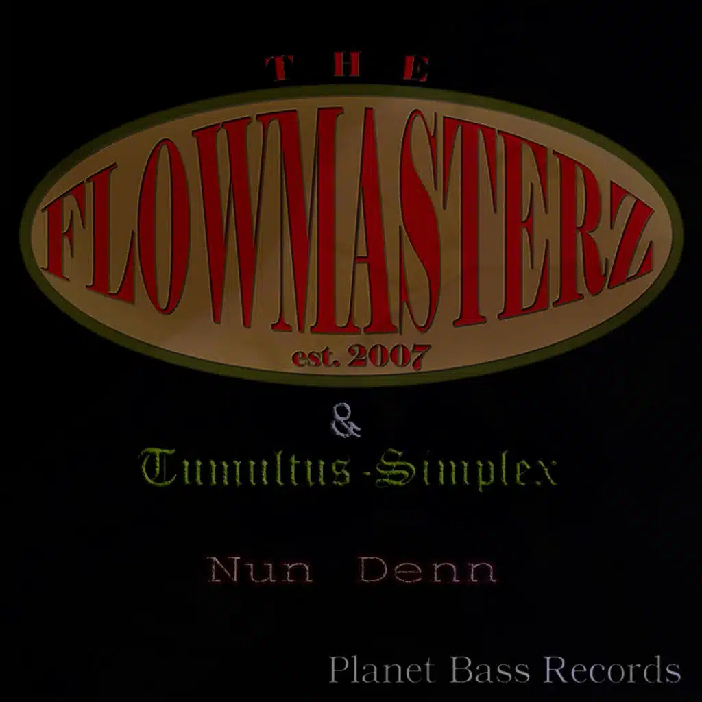 The Flowmasterz & Tumultus Simplex