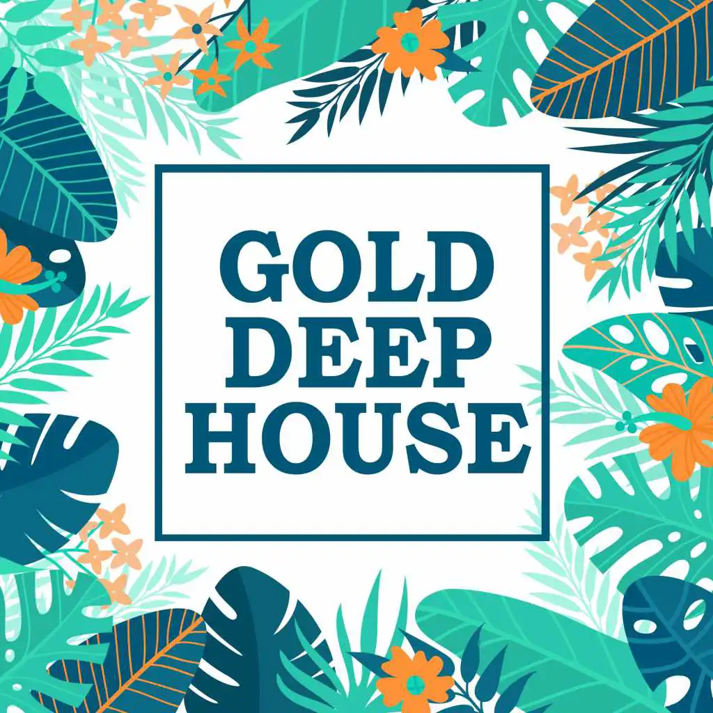 Gold Deep House