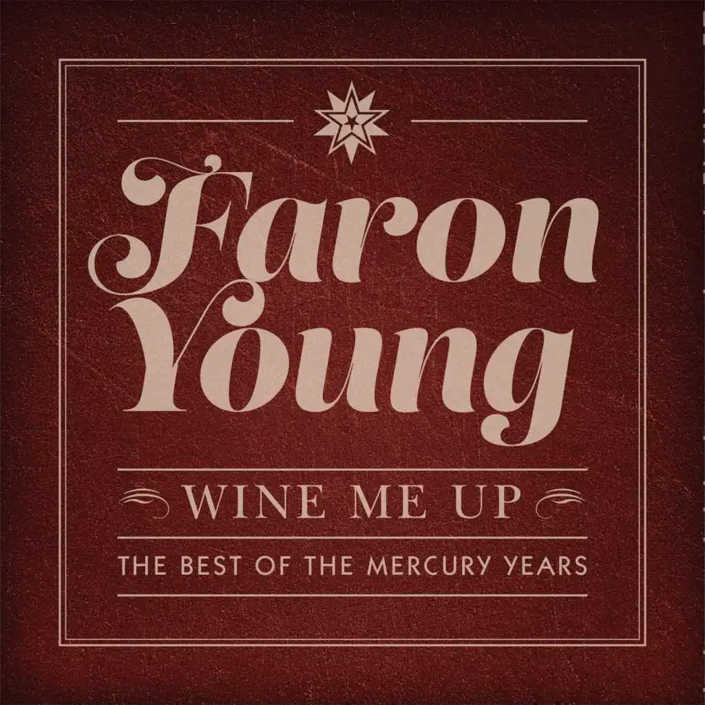 Wine Me Up - the Best of the Mercury Years