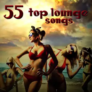 55 Top Lounge Songs