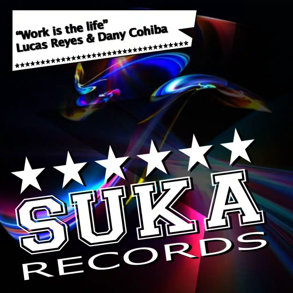 Work Is the Life (Lucas Reyes Eivissa Mix)