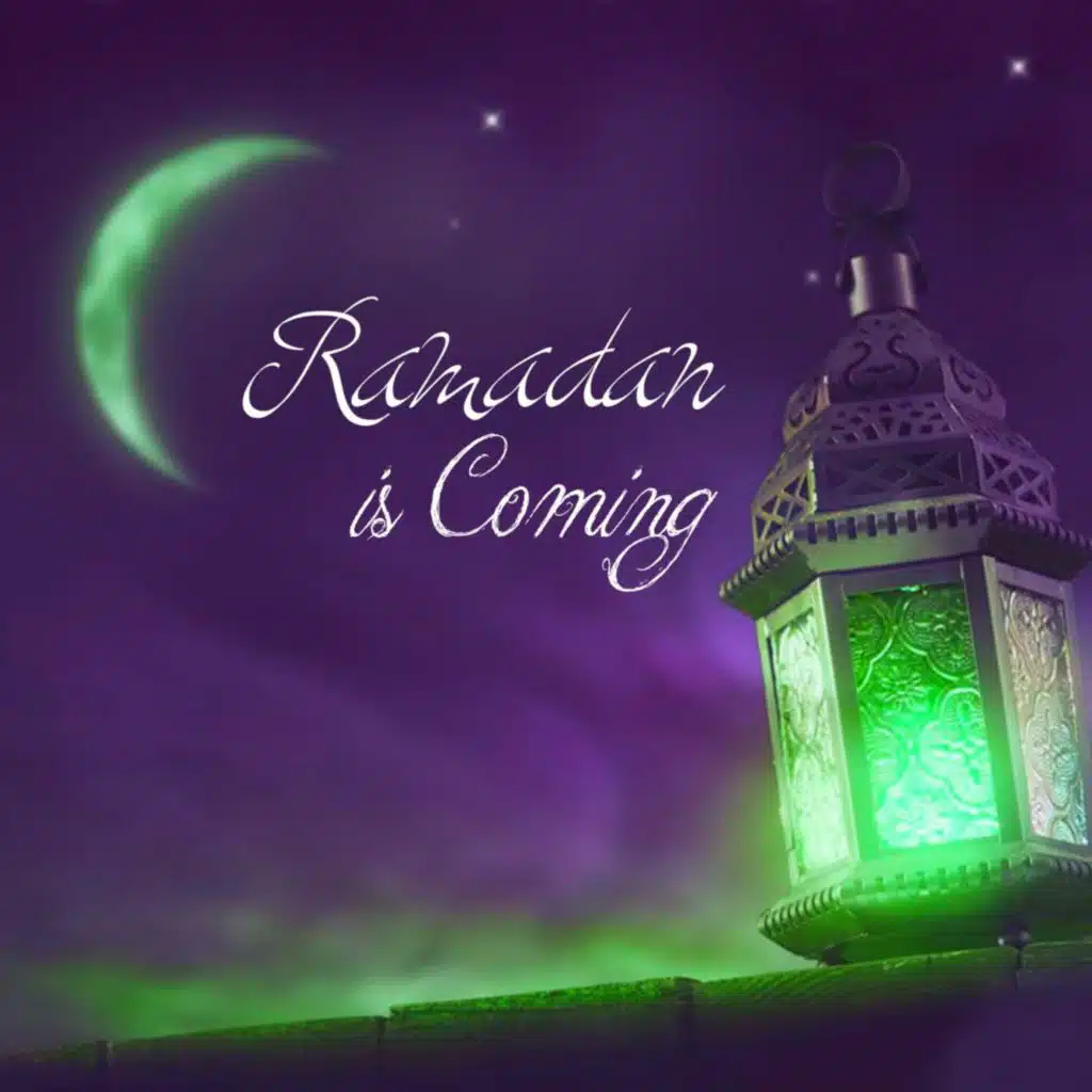Ramadan is Coming