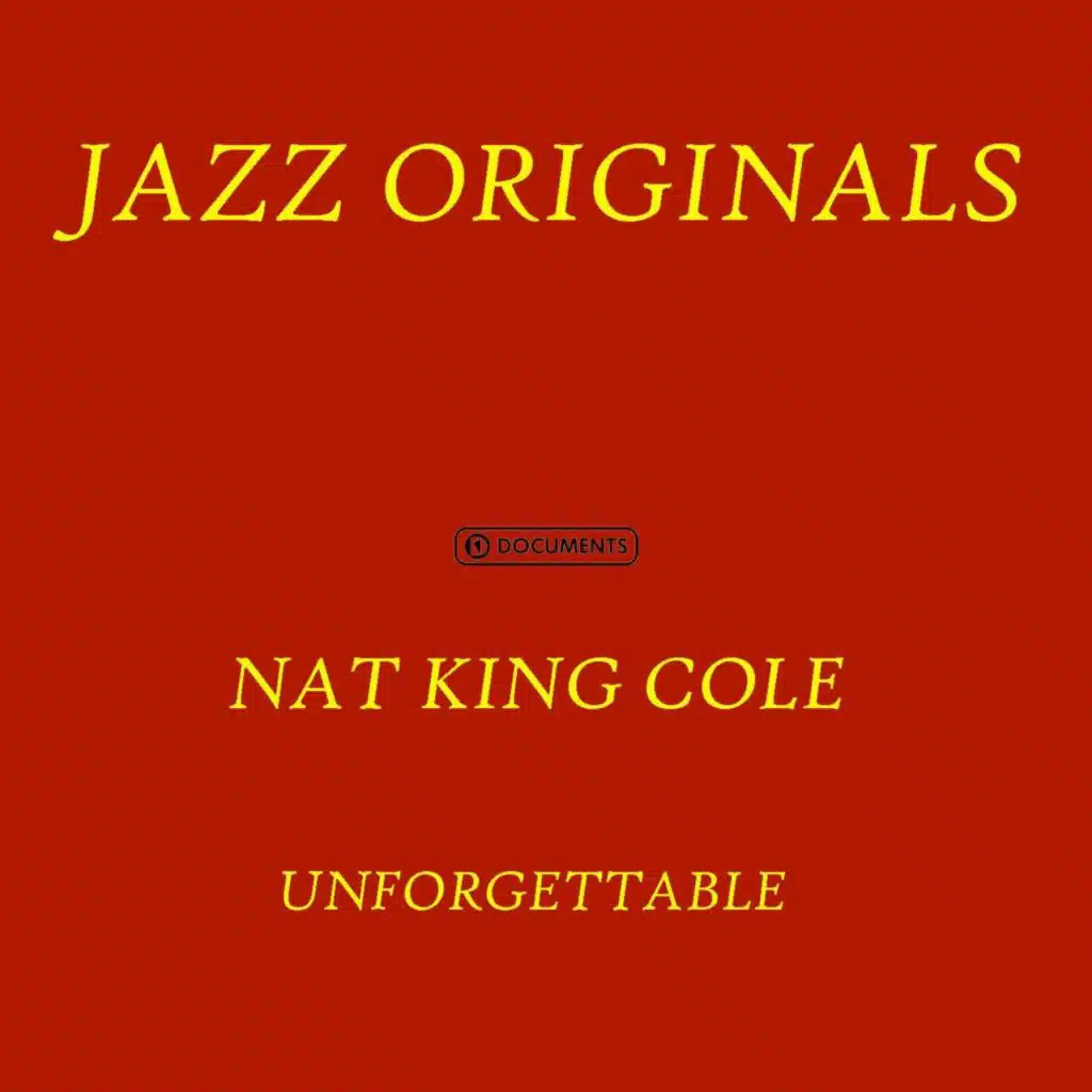 Nat King Cole - Unforgettable